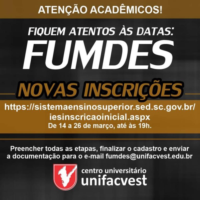 Atenção para renovações e novas inscrições Bolsas FUMDES na Unifacvest