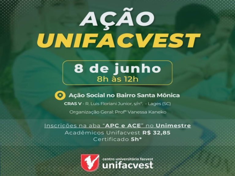 Ação Unifacvest no Bairro Santa Mônica