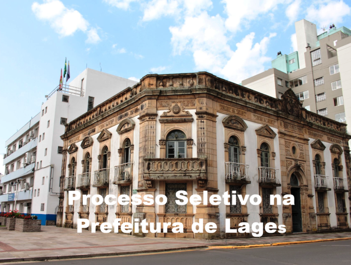 prefeitura lages processos seletivos