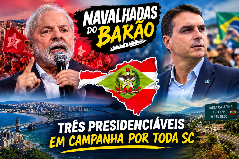 NAVALHADAS DO BARÃO: Três presidenciáveis em campanha por toda SC