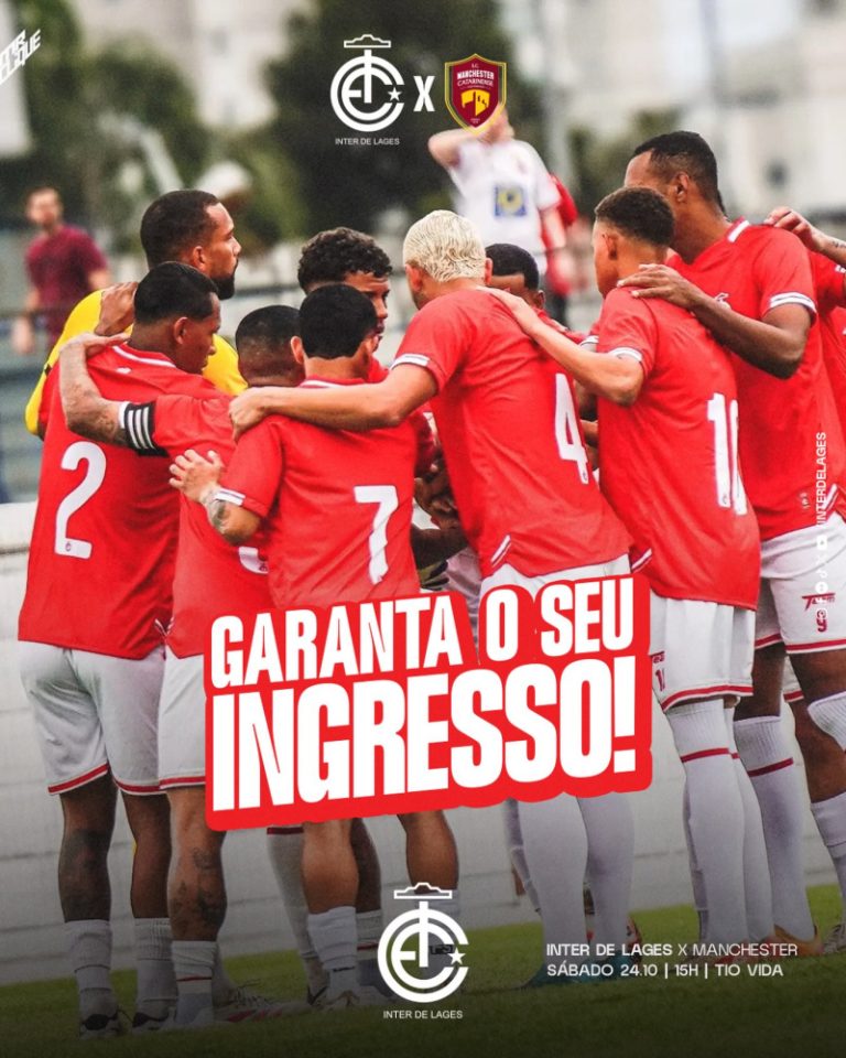 INTER DE LAGES X MANCHESTER: INGRESSOS A VENDA
